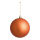 Weihnachtskugel, mattkupfer, nahtlos, matt, Größe:Ø 10cm,  Farbe: mattkupfer   Info: SCHWER ENTFLAMMBAR