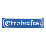 Street sign "Oktoberfest"  - Material: out of...